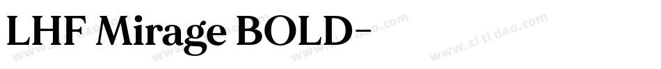 LHF Mirage BOLD字体转换